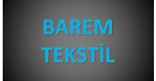 BAREM TEKSTİL