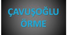 ÇAVUŞOĞLU ÖRME VE TEKSTİL SAN.TİC.LTD.ŞTİ