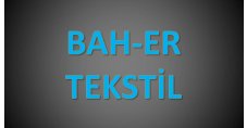 BAH-ER TEKSTİL