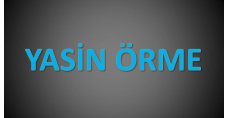 YASİN ÖRME SAN.VE TİC .LTD.ŞTİ 