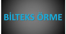 BİLTEKS ÖRME ve BİLGİSAYAR SAN. TİC. LTD. ŞTİ.