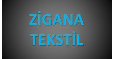 ZİGANA TEKSTİL ÖRME GIDA SAN.VE TİC.LTD.ŞTİ