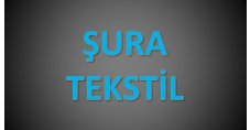 ŞURA ÖRME SAN.VE TİC.LTD.ŞTİ 