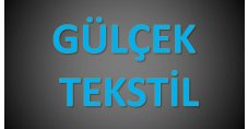 GÜLÇEK TEKSTİL 